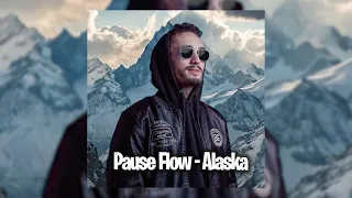 Pause Flow Alaska 