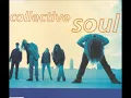 Collective Soul - Shine (HQ)
