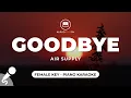 Download Lagu Goodbye - Air Supply (Female Key - Piano Karaoke)