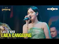 Download Lagu LAILA AYU KDI - LAlLA CANGGUNG - LIVE KEPER KREMBUNG ft. KLK AUDIO - SIMPATIK MUSIC