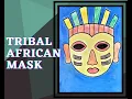 HOW TO DRAW AFRICAN TRIBAL MASK EASY DRAWING FOR BEGINNERS STEP BY STEP DRAWING FOR KIDS