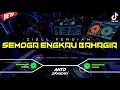 DJ SEMOGA ENGKAU BAHAGIA DENGAN DIRINYA DISANA‼️ VIRAL TIKTOK || FUNKOT VERSION
