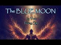 You Are Not Who You Were 2 Weeks Ago May 31st Blue Moon Full Moon Astrology