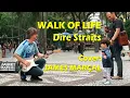 Walk of Life (Dire Straits) Cover: James Marçal