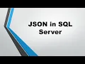 Working with JSON in SQL Server