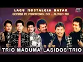 Download Lagu Lagu Nostalgia Batak New Lasidos Trio \u0026 Trio Maduma || Lagu Batak Lawas Sepanjang Masa