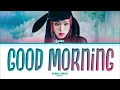 Download Lagu YENA 'Good Morning' 최예나 Good Morning 가사 Lyrics