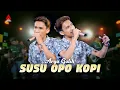 Lagu Arya Galih - Susu Opo Kopi (Official Live Music)