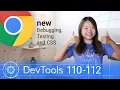 What s new in DevTools Chrome 110-112