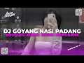 Download Lagu DJ GOYANG NASI PADANG PAKE SAMBEL RENDANG BOOTLEG JEDAG JEDUG MENGKANE 2024