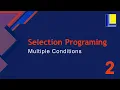 Selection Programming Part 2 - Multiple Conditions