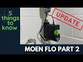 Moen Flo Part 2 UPDATE How its been working what I ve learned
