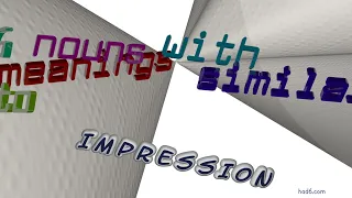 impression - 8 nouns which are synonym of impression sentence examples