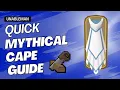 Quick Mythical Cape Construction Guide OSRS