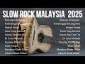 Download Lagu Album Terbaru dan Populer | Slow Rock Malaysia Terbaik 2025 | Bintang Kehidupan 