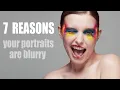 7 Reasons your photos are blurry - Take and Make Great Photography with Gavin Hoey