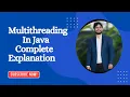 Multithreading In Java Complete Overview with Example