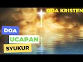Lagu Doa Ucapan Syukur | Doa Kristen