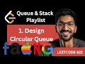 MUST WATCH 622 Design Circular Queue Queue Stack Playlist