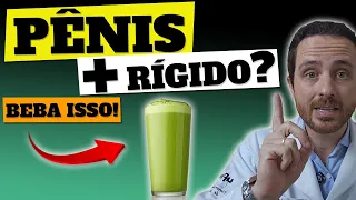 BEBA 1 SUCO DESSE POR DIA: CONTEM AS VITAMINAS PARA DEIXAR SEU PÊNIS MAIS RÍGIDO!