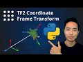 ROS2 tf2 Tutorial - Coordinate Frame Transform