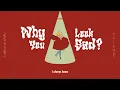 Diverseddie 舵 - Why You Look Sad? | Engsub Lyrics