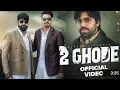 Download Lagu 2 Ghode (Official Video) Masoom Sharma ft. Manjeet Mor, Kp Kundu | New Haryanvi Song 2025