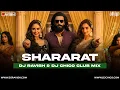 Lagu Shararat | Club Mix | Dhurandhar | Shashwat Sachdev | Jasmine, Madhubanti | DJ Ravish \u0026 DJ Chico