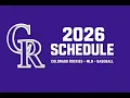 Colorado Rockies 2026 Schedule Full MLB Regular Season