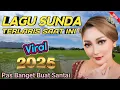 Pop Sunda Lawas Terlaris Viral Tiktok 2025 || Kumpulan Lagu Sunda Paling Enak Sampai Merinding