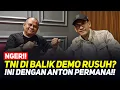 Download Lagu LIVE! NGERI! TNI DI BALIK DEMO RUSUH? INI DENGAN ANTON PERMANA!!