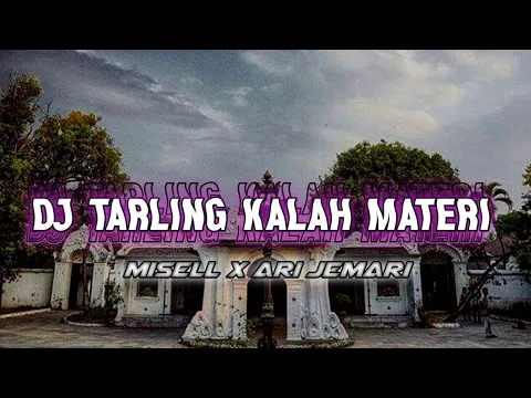 Download MP3 DJ TARLING KALAH MATERI [BOOTLEG]