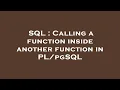 SQL Calling a function inside another function in