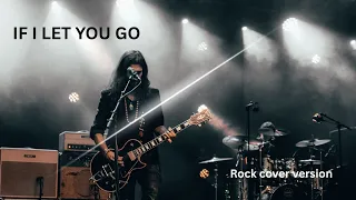 if i let you go westlife rock version emotional male vocal cover 