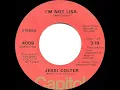 1975 HITS ARCHIVE: I’m Not Lisa - Jessi Colter (stereo 45--#1 C&W hit)