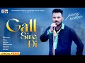 Download Lagu GALL SIRE DI  New Song By JASS SIDHU  2021  FUUL (HD)