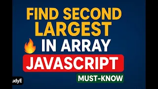 Find Second Largest in Array Java JavaScript Must-Know Interview Problem