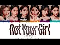 Download Lagu IVE (아이브) - 'Not Your Girl' Lyrics [Color Coded_Han_Rom_Eng]