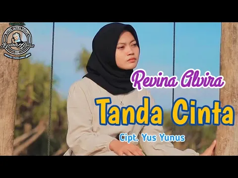 Download MP3 Tanda Cinta (Meggi Z) - Revina Alvira (Cover Dangdut) Video Lirik