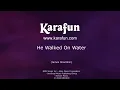 He Walked On Water - Randy Travis | Karaoke Version | KaraFun