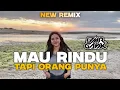 Download Lagu PARTY SENTAK - MAU RINDU TAPI ORANG PUNYA - BMR GANK REMIX 2024