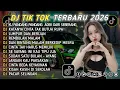 Lagu DJ TIKTOK TERBARU 2026 || DJ CINTA DARI SEBERANG 🎵 DJ KATANYA CINTA TAK BUTUH RUPA 🎵 FULL ALBUM❗❗