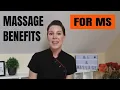 Massage Benefits For Multiple Sclerosis