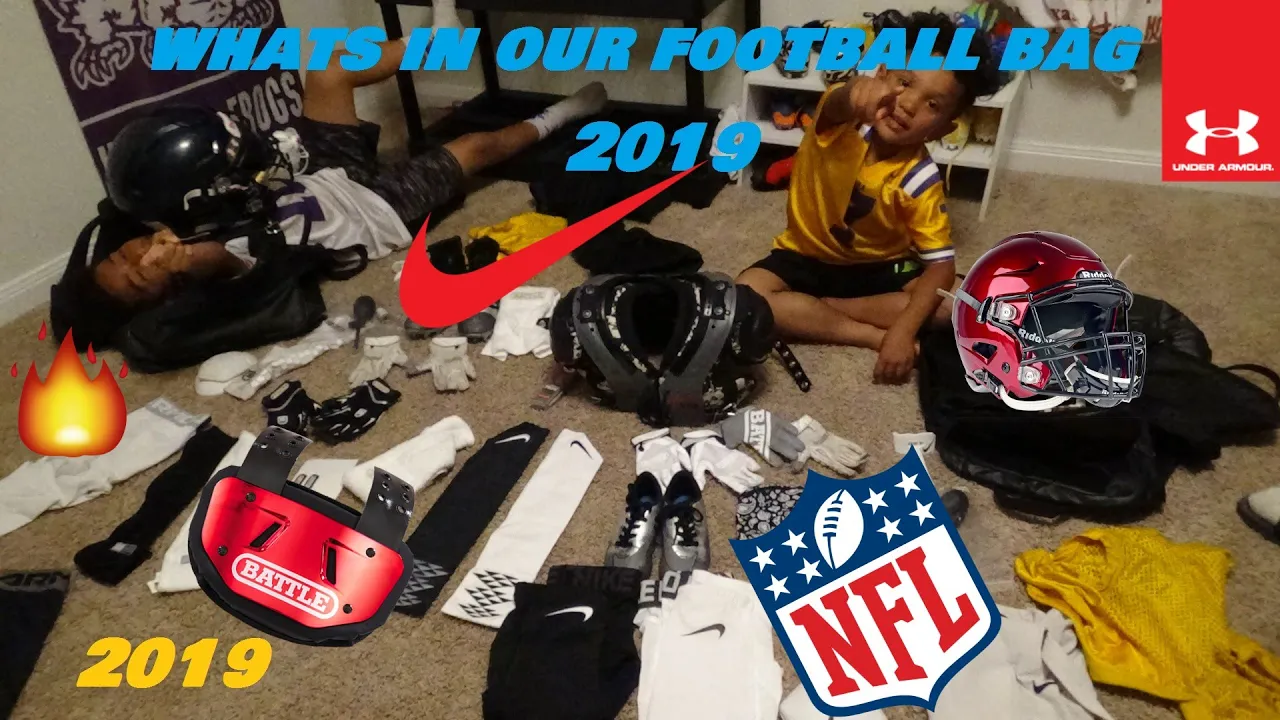 CHECK OUT MY FOOTBALL GEAR BAG 2019