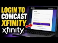 How to login to Comcast Xfinity account - Complete Guide