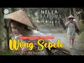 Download Lagu Nella kharisma - wong sepele - terbaru - 2020