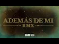 ADEMAS DE MI - Rusherking (solo rusher)