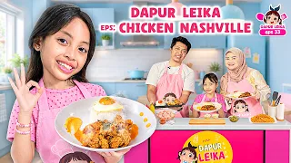 Leika Masak Chicken Nashville 🍗🔥 Resepnya Bisa Kalian Recook di Rumah!