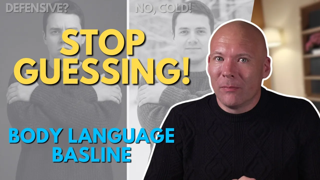 Your Body Language Interpretation Is Probably Wrong