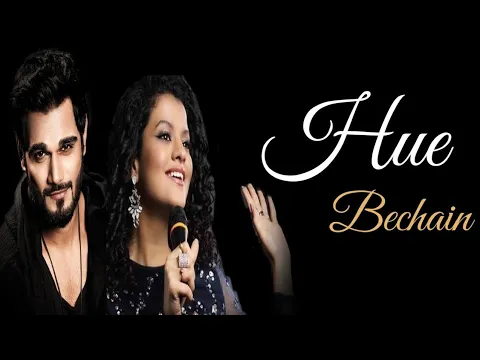 Download MP3 Hue Bechain Pehli Baar Song Lyrics | Full song | Palak Muchhal, Yasser Desai